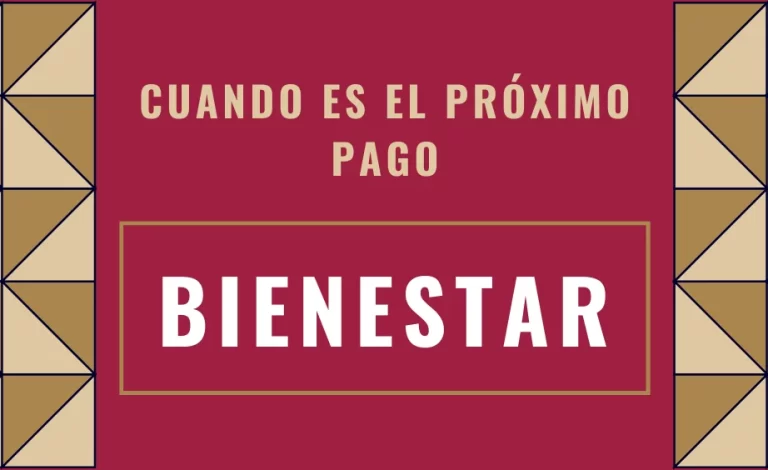 Cuando es el PRÓXIMO pago de la PENSIÓN bienestar DESPUÉS del pago doble